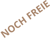 NOCH FREIE